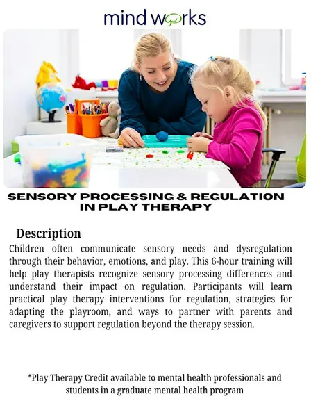Sensory Processing & Regulation in Play Therapy