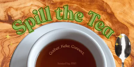 SPILL THE TEA