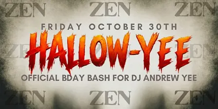HALLOW-YEE! BDAY BASH FOR DJ ANDREW YEE!