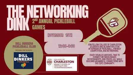 The Networking Dink - 2nd Annual CofC Pickleball Games
