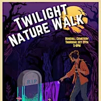 Third Annual Twilight Nature Walk