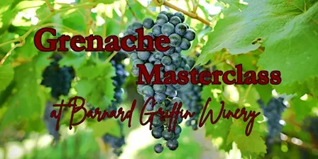 Grenache Masterclass - Richland