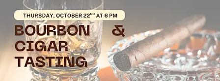 Bourbon & Cigar Tasting