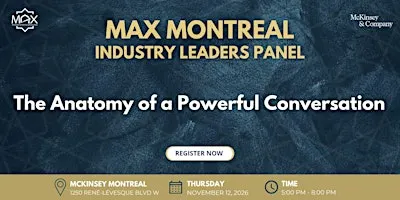 MAX Montreal and McKinsey & Company Industry Leaders Panel