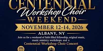 Centennial Workshop Choir Weekend