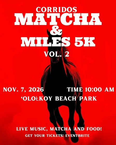 Corridos, Matcha, & Miles: VOL 2