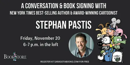 A Conversation & Book Signing with Best-Selling Author Stephan Pastis