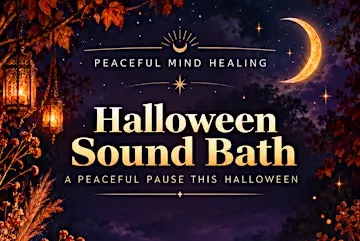 Halloween Sound Bath Experience