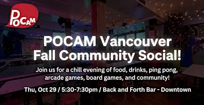 POCAM Vancouver - Fall Community Social!