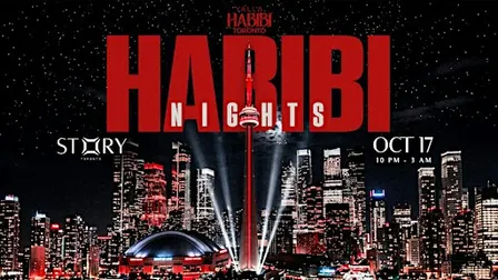 Yalla Habibi : Habibi Nights- Toronto | OCT 17 | STORY NIGHTCLUB | 19+