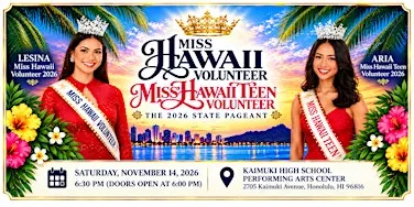 2026 Miss Hawaii Volunteer and Miss Hawaii Teen Volunteer Pageant
