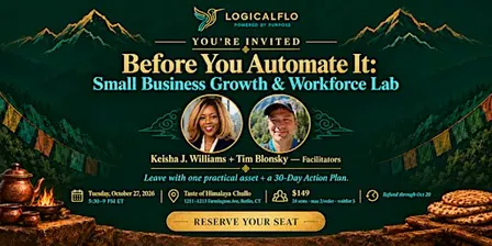 Before You Automate It: Small Business Growth & Workforce Lab