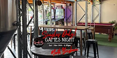 Sparks Fly Singles Only Games Night - Alamo Beer, Brendale