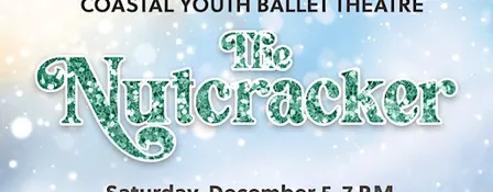 The Nutcracker Ballet – Sat, Dec 5 at 7:00 pm