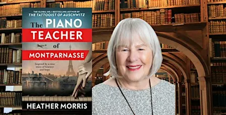 Author Talk: Heather Morris with The Piano Teacher of Montparnasse