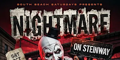 NIGHTMARE ON STEINWAY INSIDE SOUTH BEACH ASTORIA