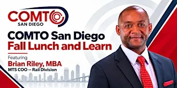 COMTO San Diego Lunch and Learn