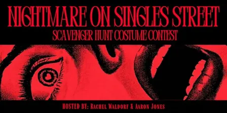 Nightmare on Singles Street - Scavenger Hunt Costume Contest