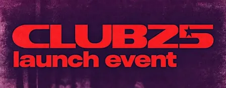 Club25 Launch Event