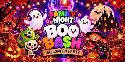 FAMILY NIGHT: HALLOWEEN BOO BASH
