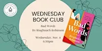 Wednesday Book Club - Bad Words