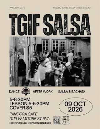 TGIF Salsa Party Pandora Cafe RVA