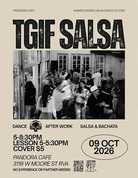 TGIF Salsa Party Pandora Cafe RVA