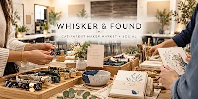 Whisker & Found | Cat-Parent Maker Market + Social