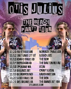 OTIS JULIUS w/Trash Owls, Devils on Deck, The Saltines, and Court Jester!!