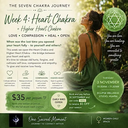 Week 4 - 7 Chakra Journey - Heart