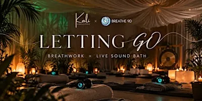 9D Breathwork Letting Go & LIVE Sound Bath