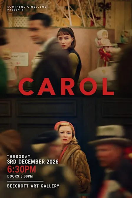 Southend CineScene Presents : Carol