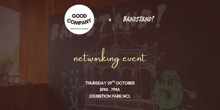 Newcastle Networking Event: Good Company @ Bandstand!