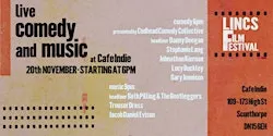 Lincs Film Festival - Live Comedy & Music