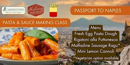 Fresh Pasta & Sauce Making Class - Passport to Italy : Naples