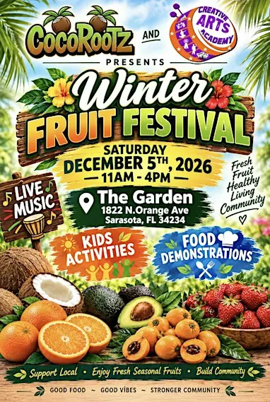 CocoRootz & Creative Arts Academy Winter Fruit Festival