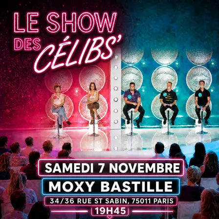 Le Show des Célibs’ — L'amour entre en scène !