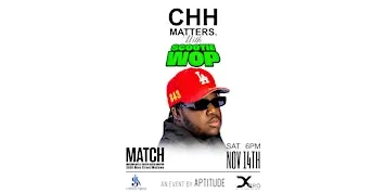 CHH MATTERS. with Scootie Wop