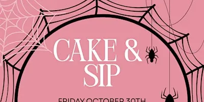 Cake & Sip