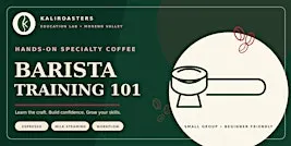Barista Training 101: Hands-On Specialty Coffee Experience