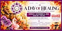 A Day Of Healing Wellness & Healing Arts Event Fall 2026
