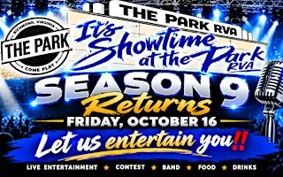 Its Showtime at THE PARK RVA(Season 9)