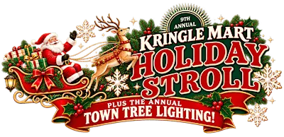 9th Annual Kringle Mart Holiday Stroll & Town Tree Lighting
