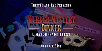 MURDER MYSTERY MASQUERADE