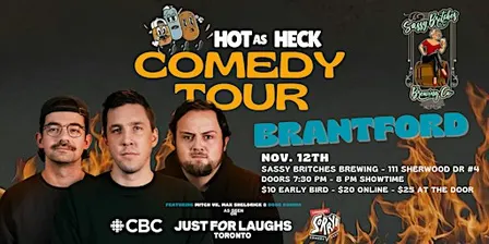 Hot As Heck Comedy Tour | Brantford