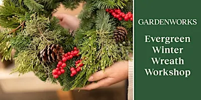 Evergreen Winter Wreath Workshop at GARDENWORKS Oak Bay