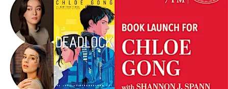 Chloe Gong + Shannon J. Spann: Deadlock