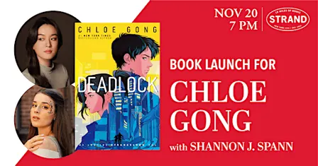 Chloe Gong + Shannon J. Spann: Deadlock