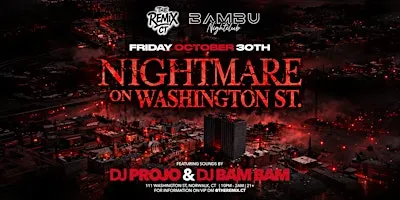 The Remix Presents: Nightmare on Washington St.