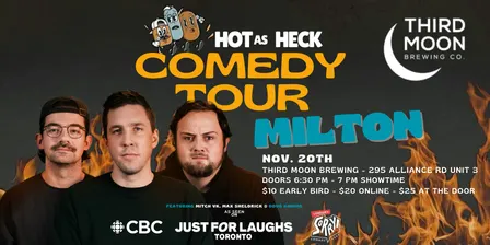 Hot As Heck Comedy Tour | Milton